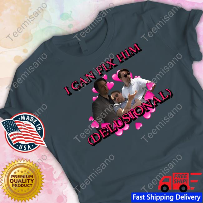 Sadstreet Merch Roman I Can Fix Him Delusional Tee Shirt Sadstreet Merch Roman I Can Fix Him Delusional Tee Shirt