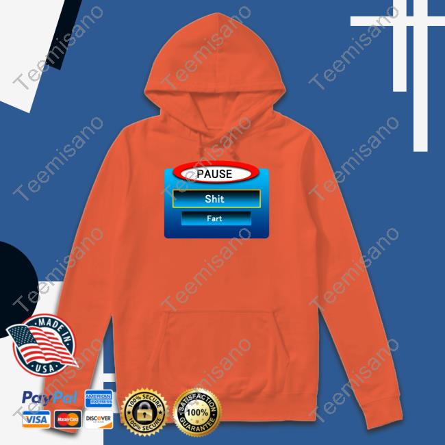 Official Pause Shit Fart Tee Official Pause Shit Fart Tee
