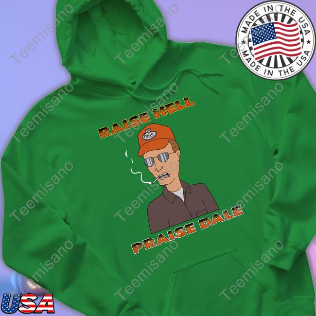 Bummercamp Raise Hell Praise Dale Tee Shirt Bummercamp Raise Hell Praise Dale Tee Shirt
