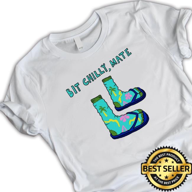 Bit Chilly Mate Art shirt, hoodie, tank top, sweater and long sleeve t-shirt Bit Chilly Mate Art shirt, hoodie, tank top, sweater and long sleeve t-shirt