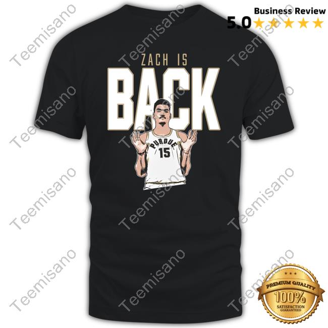 Zach Edey Zach Is Back Shirt