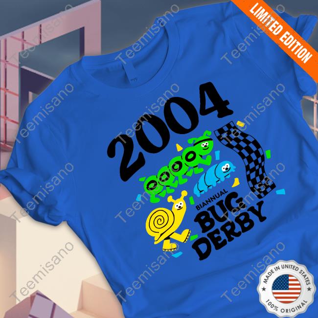Rawpaw Store 2004 Biannual Bug Derby shirt, hoodie, tank top, sweater and long sleeve t-shirt Rawpaw Store 2004 Biannual Bug Derby shirt, hoodie, tank top, sweater and long sleeve t-shirt
