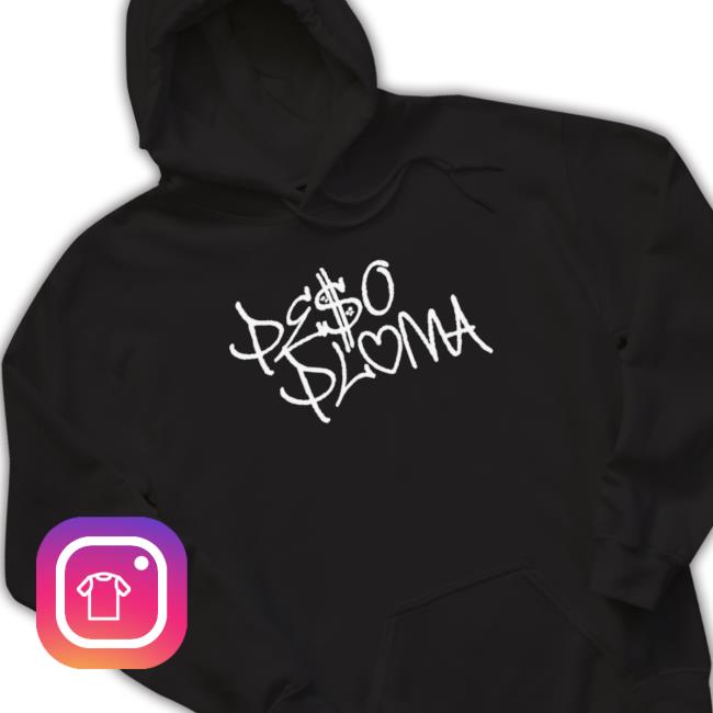 Official Peso Pluma shirt, hoodie, tank top, sweater and long sleeve t-shirt Official Peso Pluma shirt, hoodie, tank top, sweater and long sleeve t-shirt