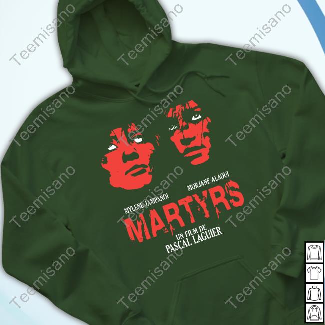 Meatcanyon Mylene Jampanoi Morjane Alaoui Martyrs Un Film De Pascal Laguier Shirt Meatcanyon Mylene Jampanoi Morjane Alaoui Martyrs Un Film De Pascal Laguier Shirt