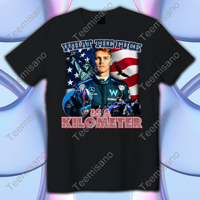 Zargaapparel Logan Sargeant Williams What The Fuck Is A Kilometer Official