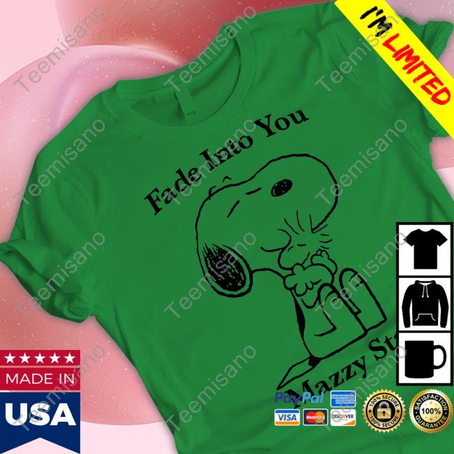 Official Fade Into You Mazzy Star Shirt Official Fade Into You Mazzy Star Shirt