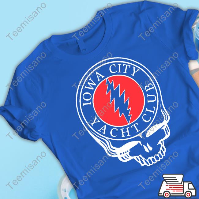 Iowa City Yacht Club Shirt Iowa City Yacht Club Shirt