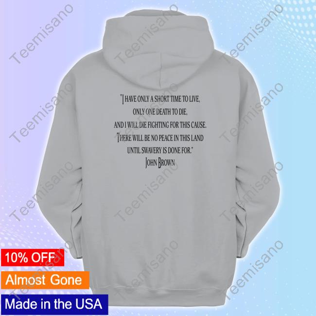 What Would John Brown Do Long Sleeve T Shirt Melinda-N-Eric What Would John Brown Do Long Sleeve T Shirt Melinda-N-Eric