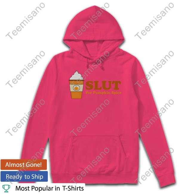 Middle Class Fancy Merch Slut For Pumpkin Spice Tee Shirt Middle Class Fancy Merch Slut For Pumpkin Spice Tee Shirt