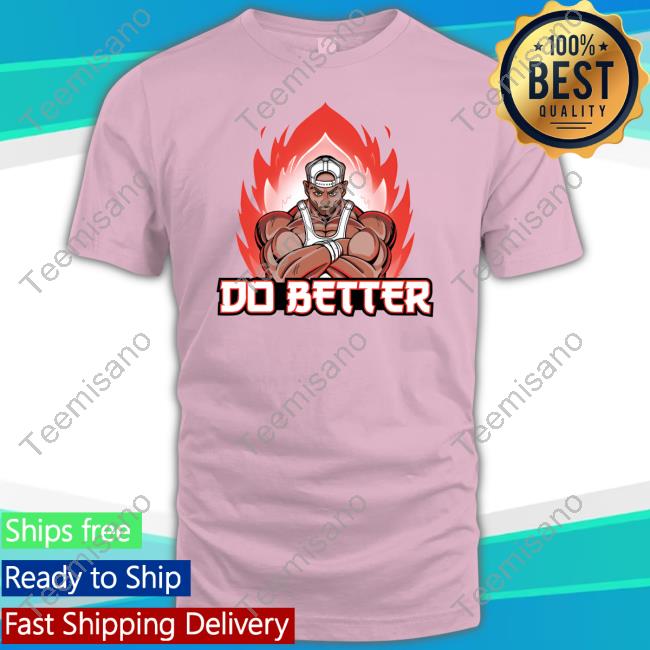 Joey Swoll Anime Do Better Tee Shirt Joey Swoll Anime Do Better Tee Shirt