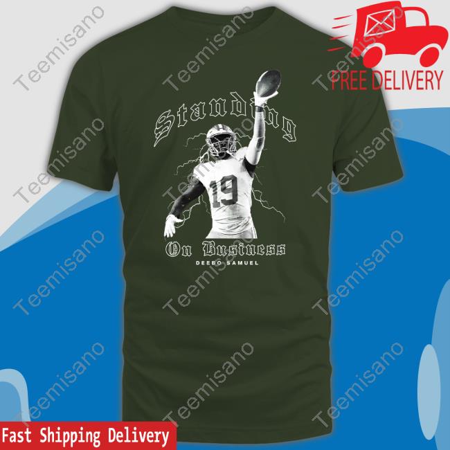 Deebo19problemz Store Deebo Samuel Standing On Business Tee Shirts Deebo19problemz Store Deebo Samuel Standing On Business Tee Shirts