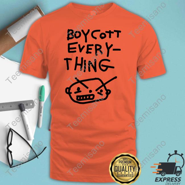 Zoe Bread Boycott Every-Thing T-Shirt