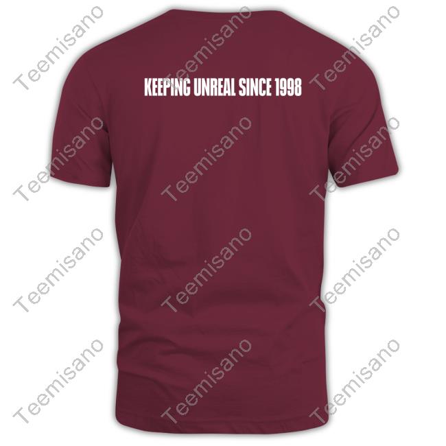 Unreal Engine Keeping It Unreal Since 1998 Shirt Unreal Engine Keeping It Unreal Since 1998 Shirt