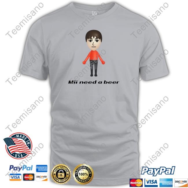 Goofygarms Mii Need A Beer Hoodie Goofygarms Mii Need A Beer Hoodie