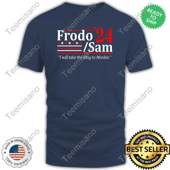 Frodo And Sam 2024 I Will Take The Ring To Mordor Shirt Hoodie Sweatshirt Frodo And Sam 2024 I Will Take The Ring To Mordor Shirt Hoodie Sweatshirt