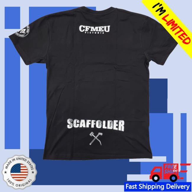 Original Contract Scaffolder Cfmeu T Shirt Cfmeu Merch Store Scaffolder Original Contract Scaffolder Cfmeu T Shirt Cfmeu Merch Store Scaffolder