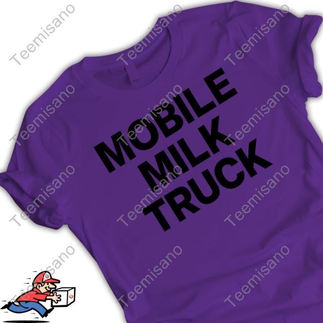Ƒʉͫcͧкͭιͪηͣ 𝔟к Mobile Milk Truck Shirts