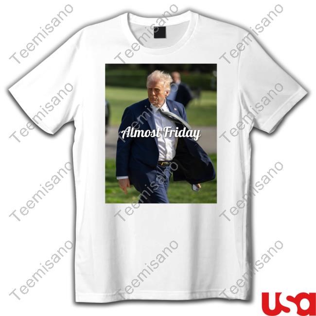 https://ficotee.com/campaign/almost-friday-trump