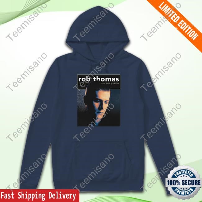 Rob Thomas Something To Be T Shirt