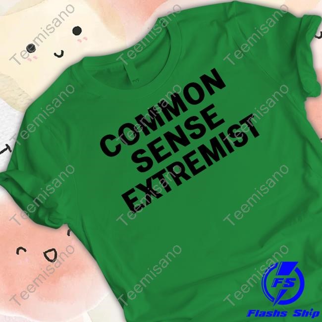 Angela Belcamino Common Sense Extremist Shirt
