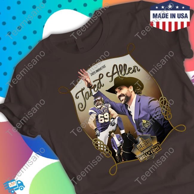 Jared Allen Hall Of Fame T Shirt