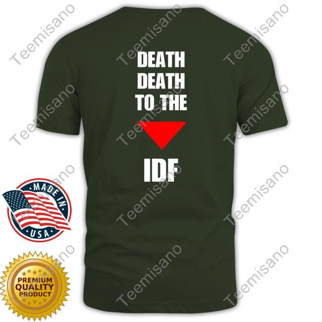 Death Death To The Idf Sweatshirt