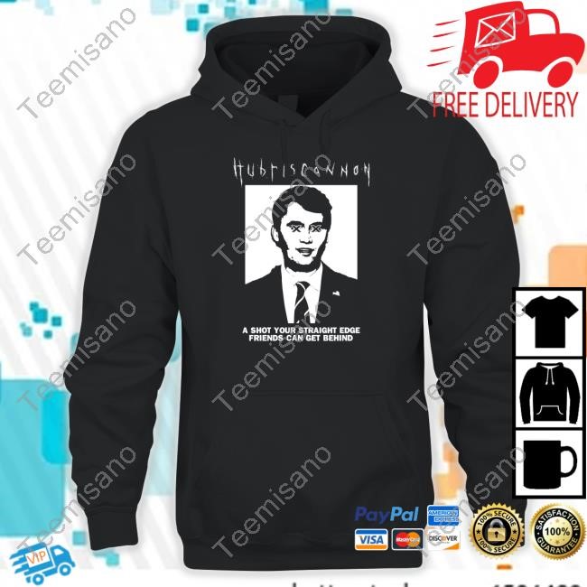 Hubris Cannon A Shot Your Straight Edge Friends Can Get Behind Hoodie Hubris Cannon A Shot Your Straight Edge Friends Can Get Behind Hoodie