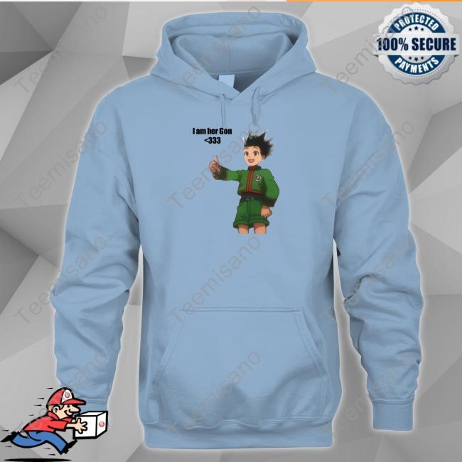 I Am Her Gon Sweatshirt I Am Her Gon Sweatshirt